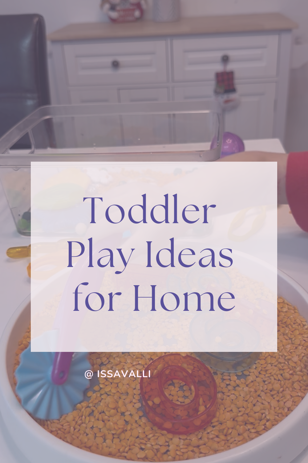 Toddler Play Ideas for Home